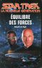 [Star Trek · The Next Generation 33] • Equilibre Des Forces